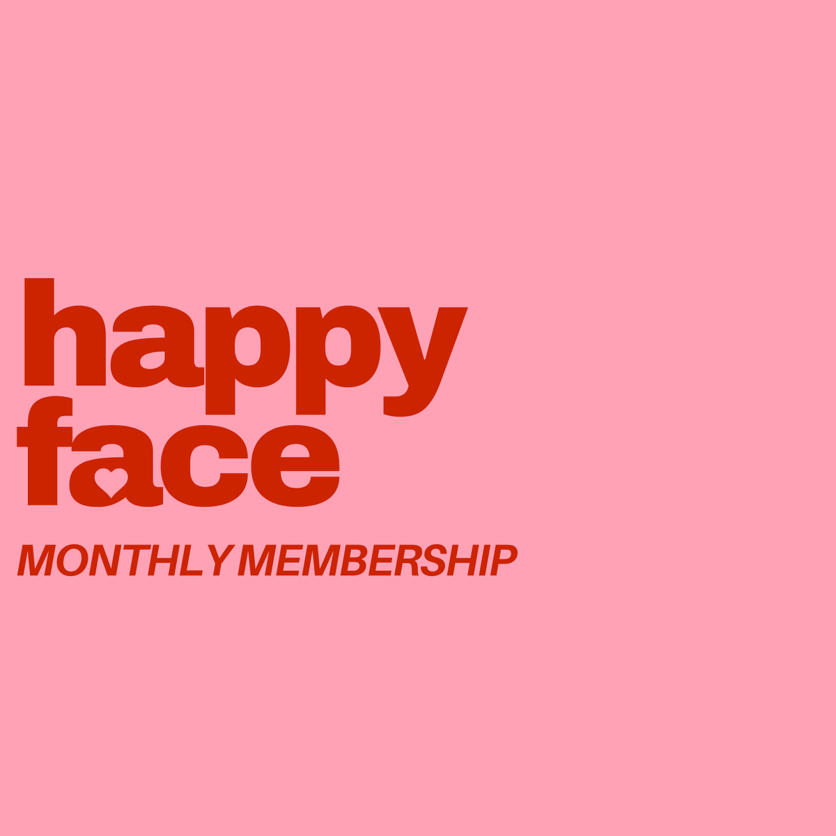 Happy Face Membership