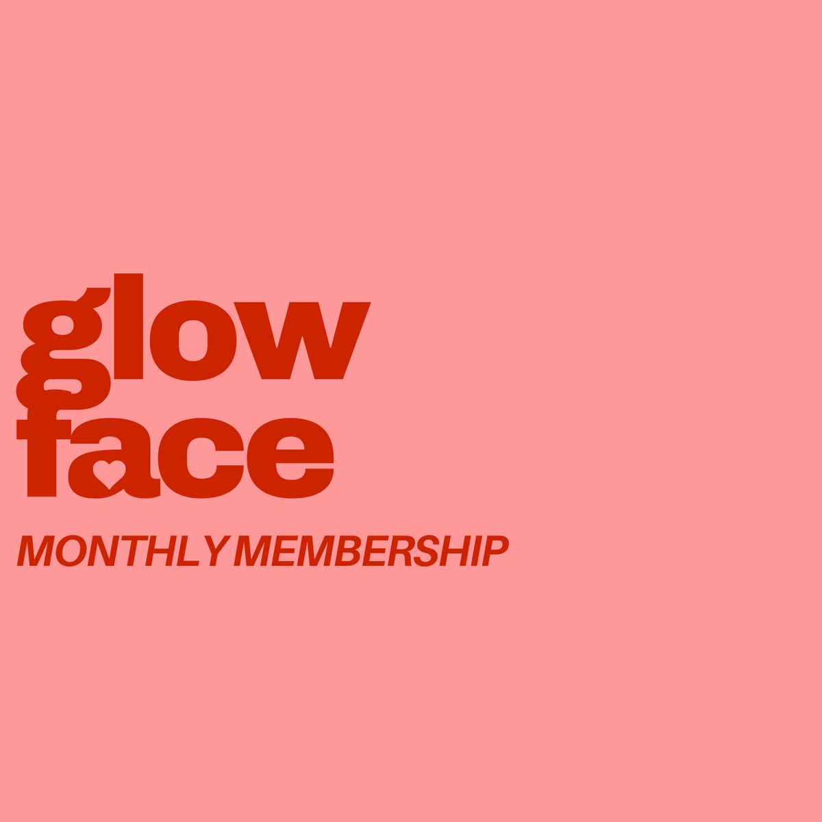 Glow Face Membership