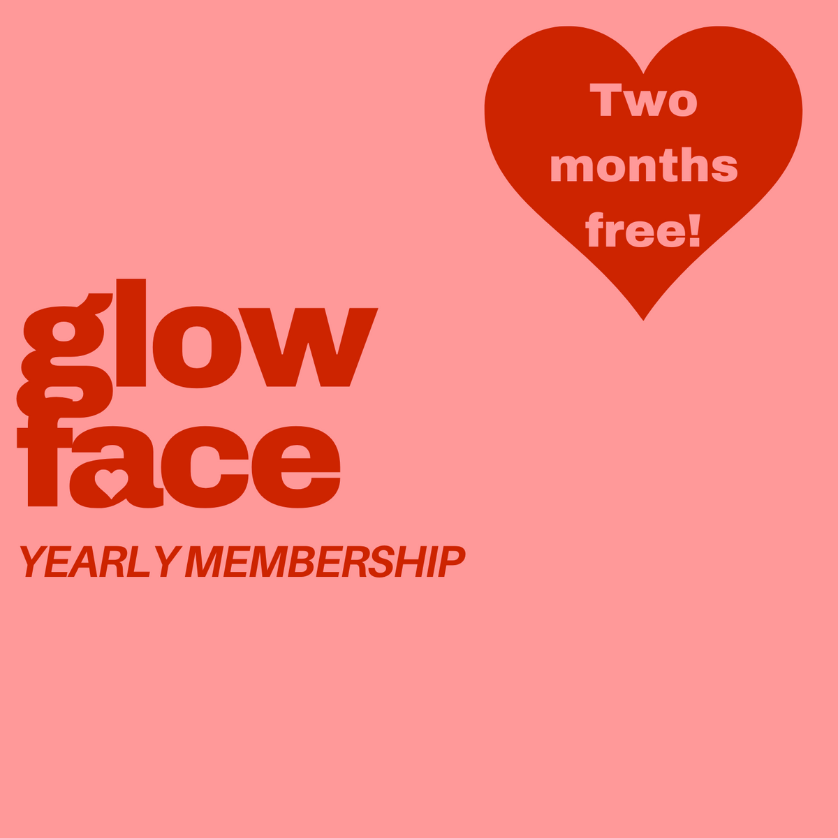 Glow Face Membership Yearly